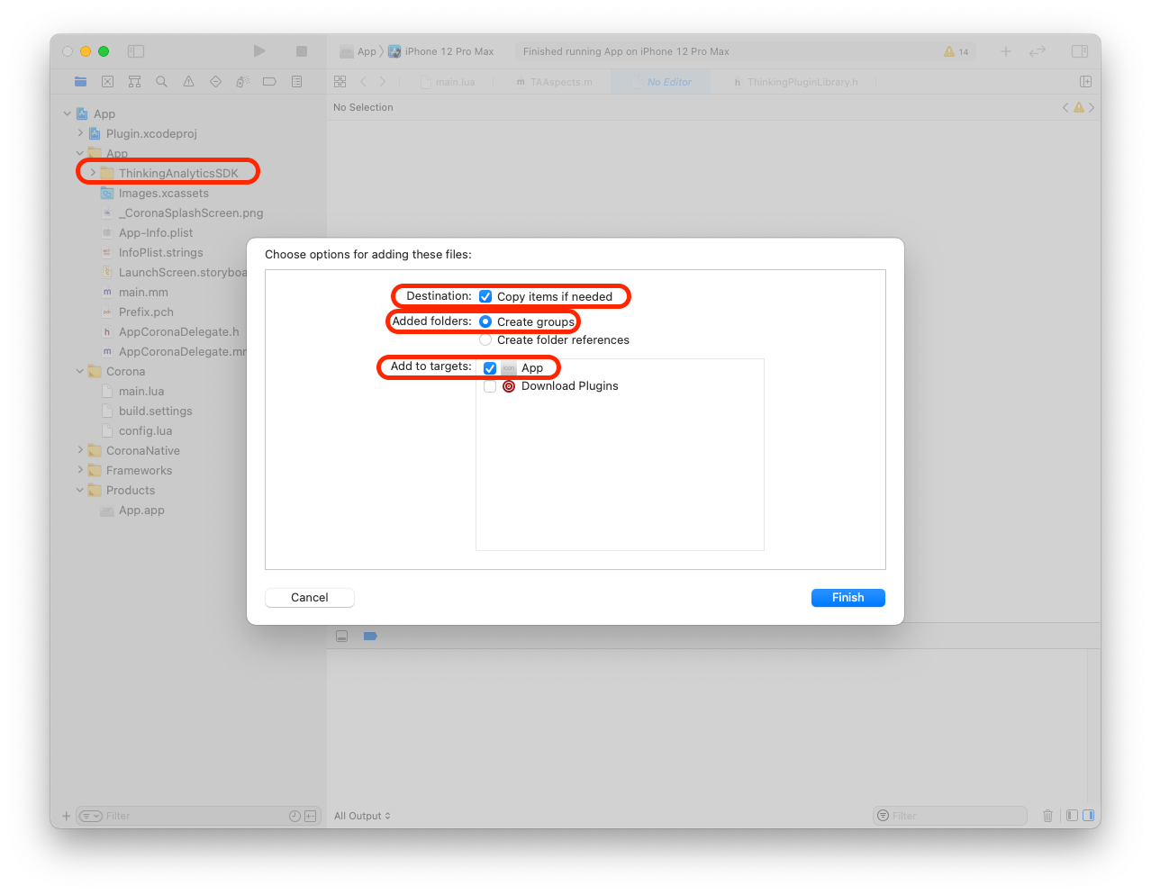 Xcode 添加 ThinkingAnalyticsSDK 文件夹时勾选复制、创建分组和 App 目标