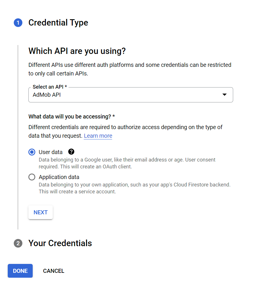 创建凭证的 Credential Type 步骤，选择 AdMob API 和 User data